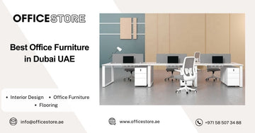 Best Office Furniture in Dubai UAE