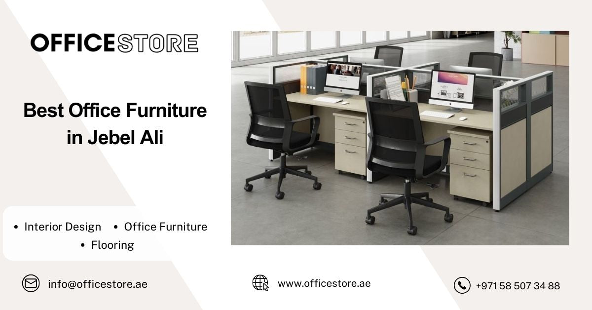 Best Office Furniture in Jebel Ali
