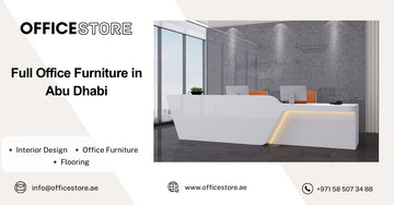 Full Office Furniture in Abu Dhabi