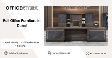 Full Office Furniture in Dubai