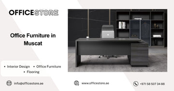 Office Furniture in Muscat