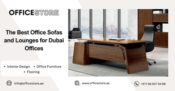 The Best Office Sofas and Lounges for Dubai Offices