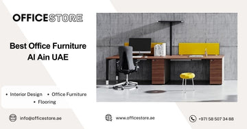 Best Office Furniture Al Ain UAE