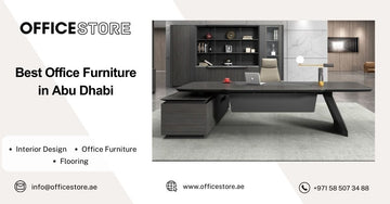 Best Office Furniture in Abu Dhabi