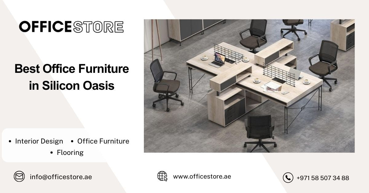 Best Office Furniture in Silicon Oasis
