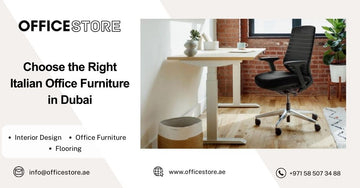 Choose the Right Italian Office Furniture in Dubai