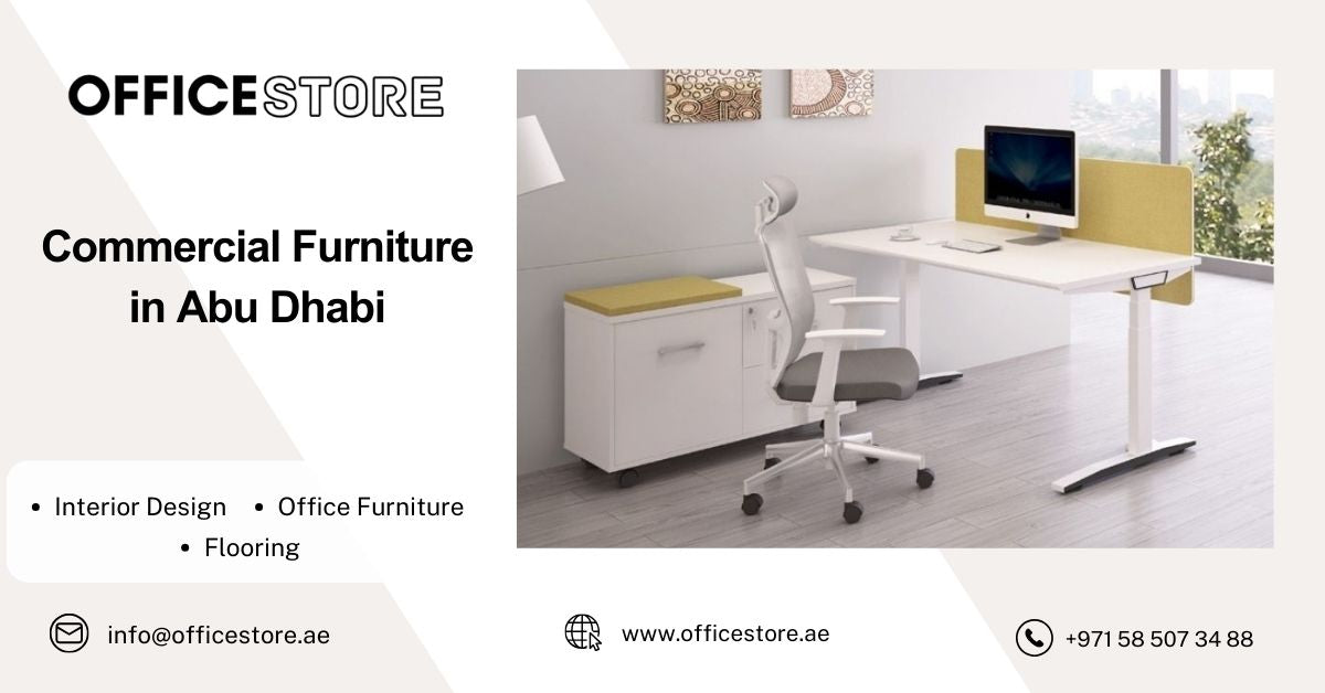 Commercial Furniture in Abu Dhabi