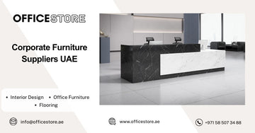 Corporate Furniture Suppliers UAE