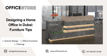 Designing a Home Office in Dubai: Furniture Tips - Office Store Office Furniture Manufacturer & Supplier Dubai