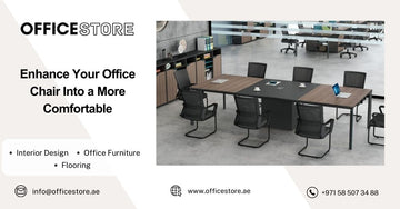 Enhance Your Office Chair Into a More Comfortable - Office Store Office Furniture Manufacturer & Supplier Dubai