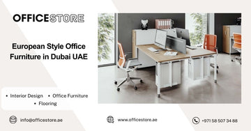 European Style Office Furniture in Dubai UAE