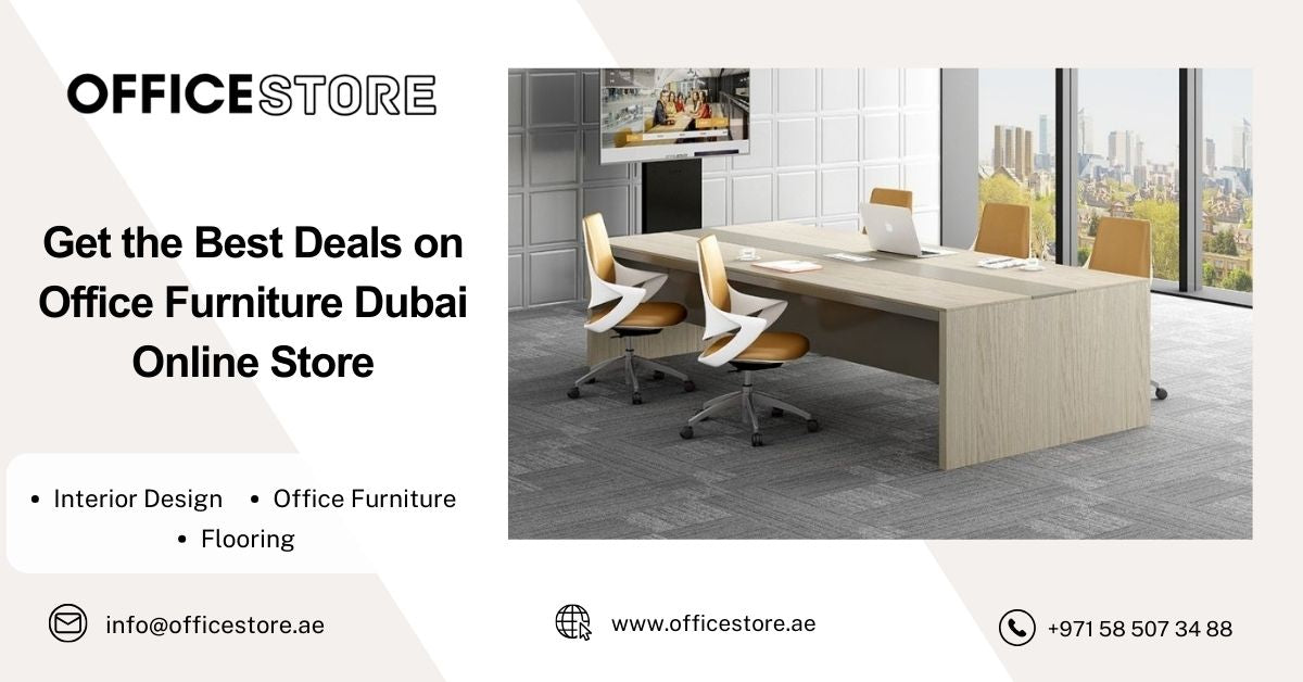 Get the Best Deals on Office Furniture Dubai Online Store