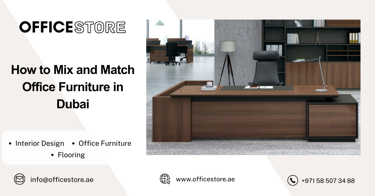 How to Mix and Match Office Furniture in Dubai