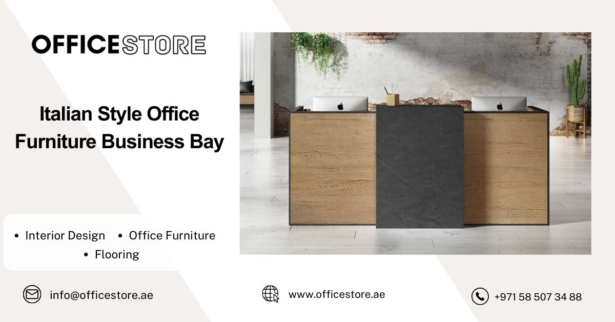 Italian Style Office Furniture Business Bay