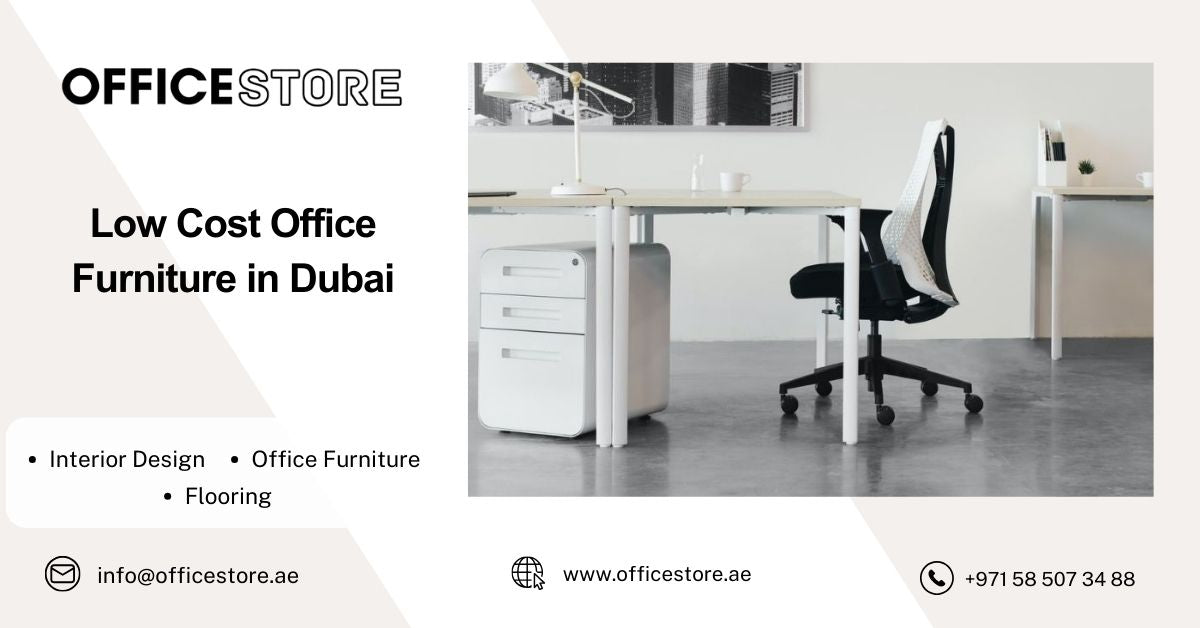 Low Cost Office Furniture in Dubai