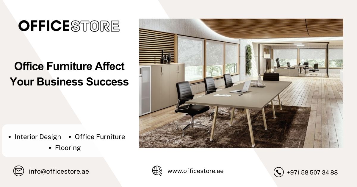 Office Furniture Affect Your Business Success