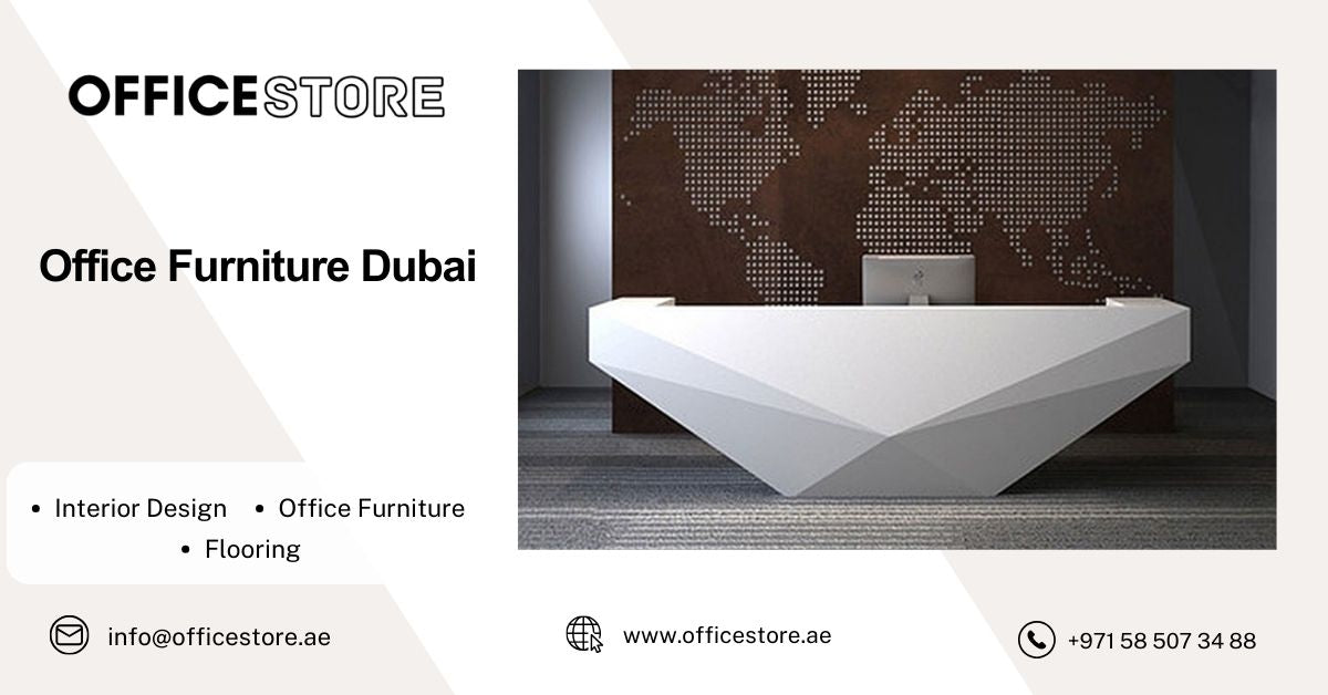 Office Furniture Dubai