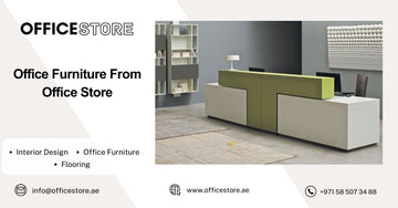 Office Furniture From Office Store - Office Furniture Manufacturer & Supplier in Dubai
