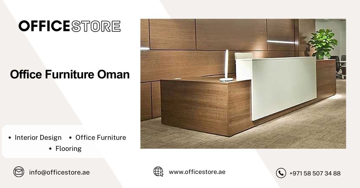 Office Furniture Oman