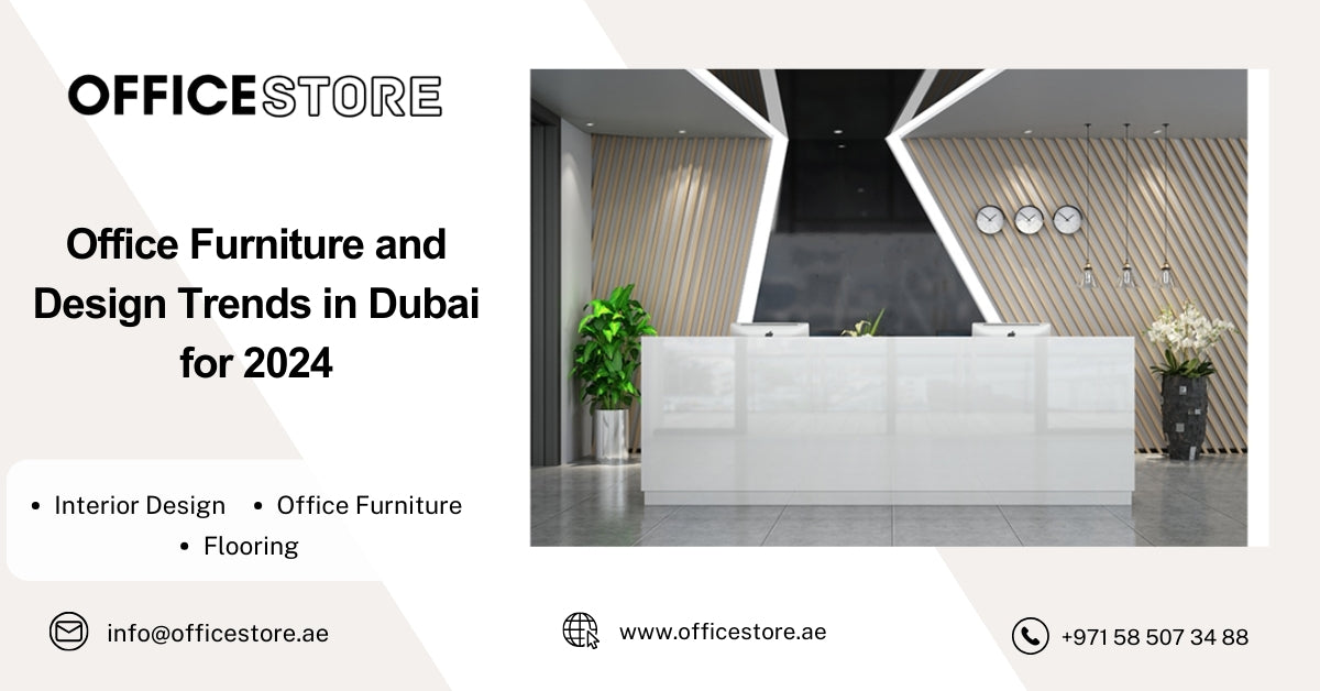 Office Furniture and Design Trends in Dubai for 2024