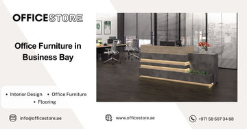 Office Furniture in Business Bay
