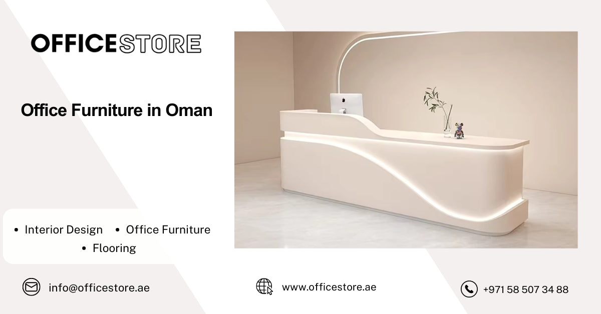 Office Furniture in Oman
