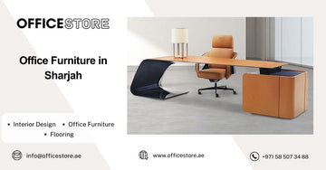 Office Furniture in Sharjah - Office Store Office Furniture Manufacturer & Supplier Dubai