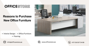 Reasons to Purchase New Office Furniture