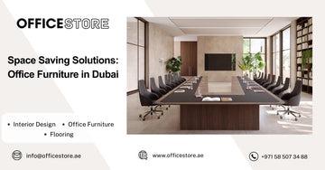 Space Saving Solutions: Office Furniture in Dubai