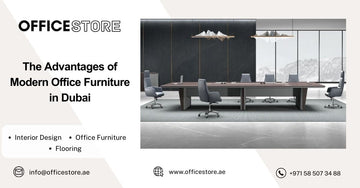 The Advantages of Modern Office Furniture in Dubai - Office Furniture Manufacturer & Supplier in Dubai