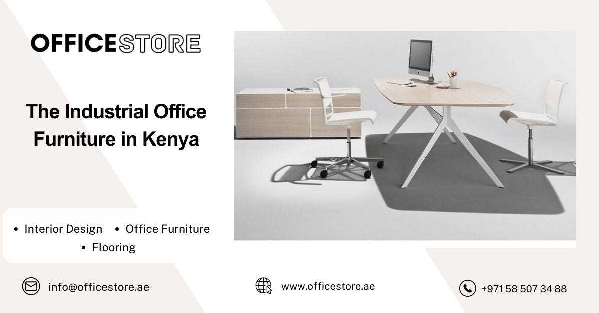 The Industrial Office Furniture in Kenya