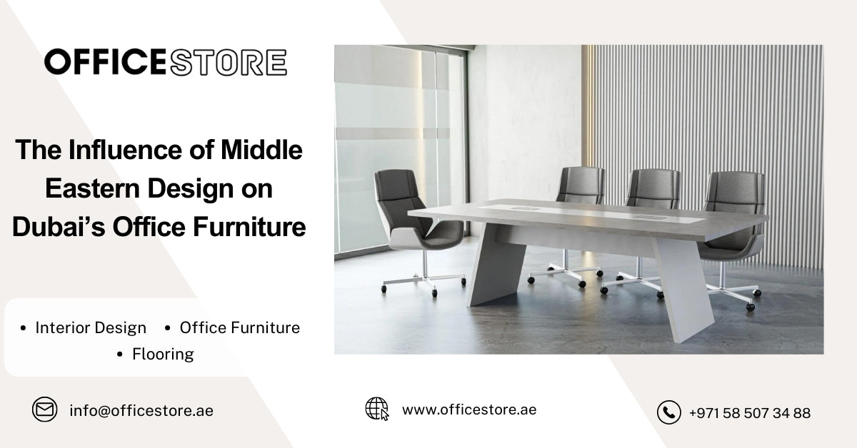 The Influence of Middle Eastern Design on Dubai’s Office Furniture