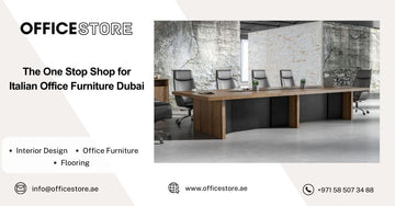 The One Stop Shop for Italian Office Furniture Dubai