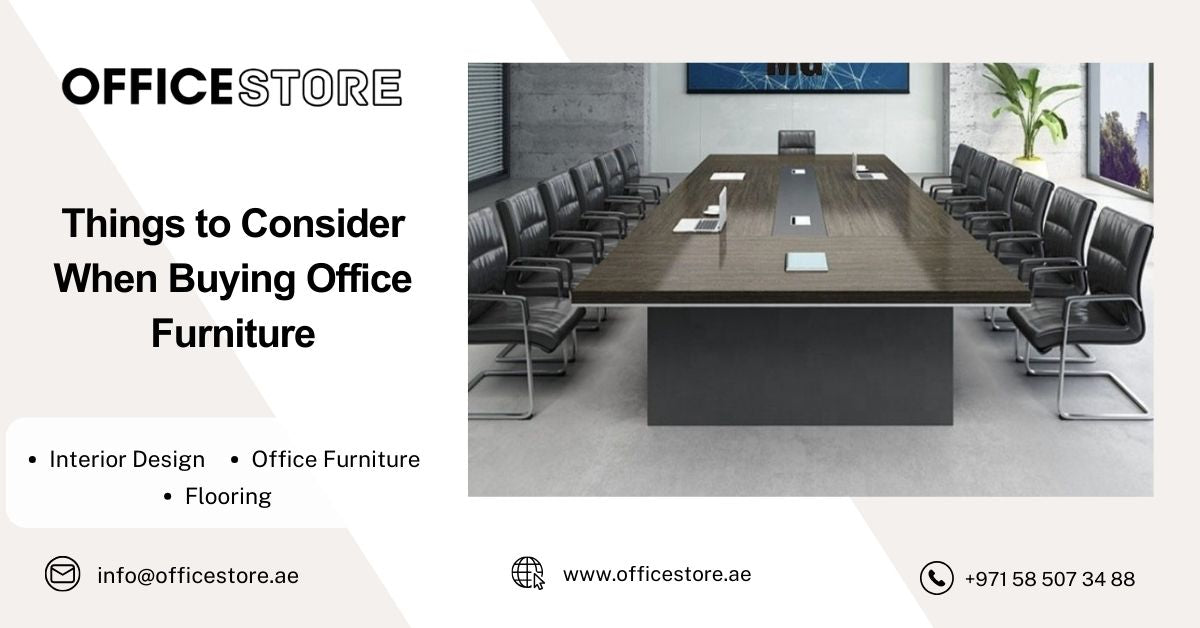Things to Consider When Buying Office Furniture